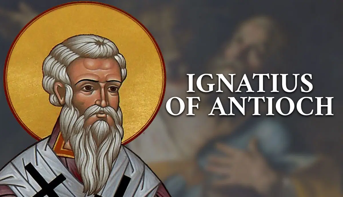 Ignatius of Antioch