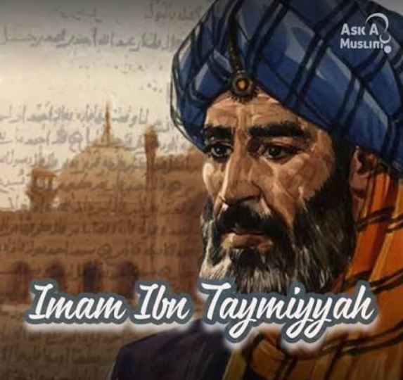 Taqi al-Din Ahmad ibn Taymiyyah (Shaykh al-Islam)